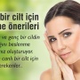 Sağlıklı Bir Cilt İçin Beslenme Önerileri